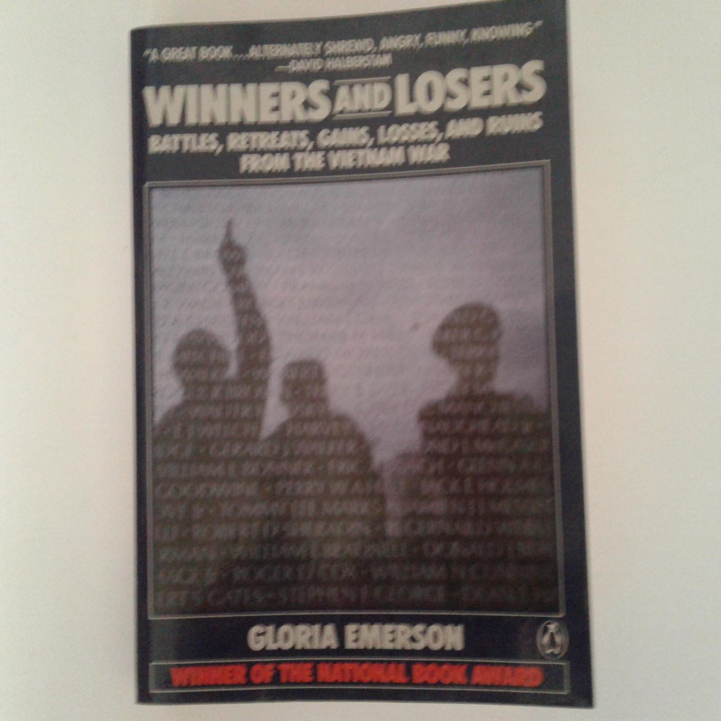 Emerson, Gloria - Winners & Losers - Battles, Retreats, Gains, Losses, and Ruins from the Vietnam War - Battles, Retreats, Gains, Losses, and Ruins from the Vietnam War