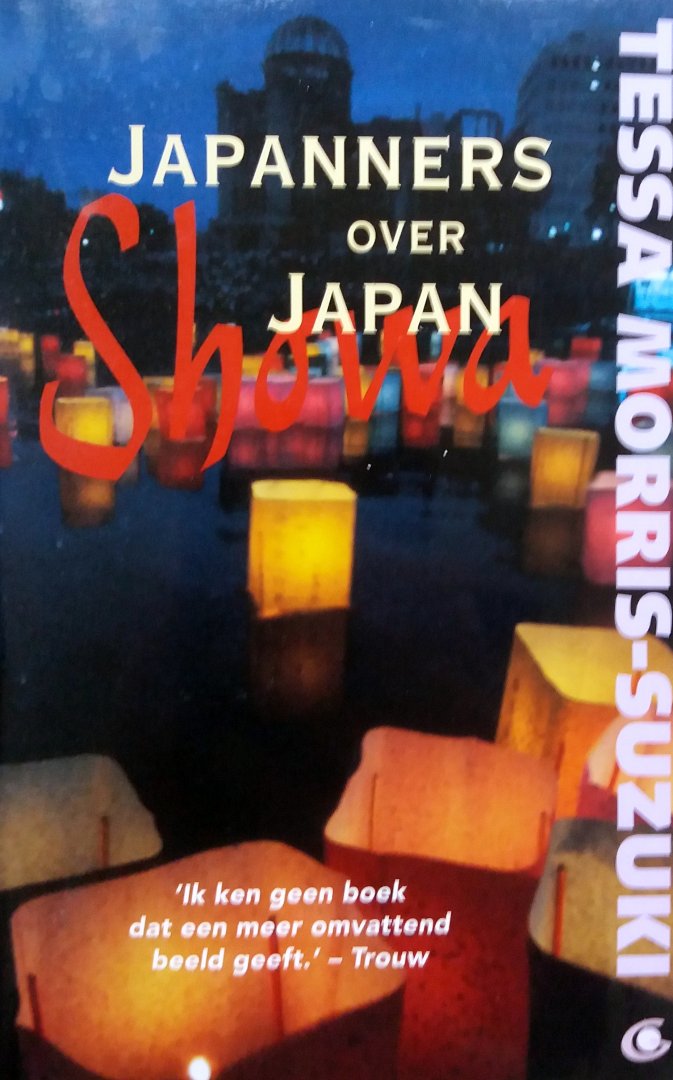 Morris-Suzuki, Tessa - Showa (Japanners over Japan)