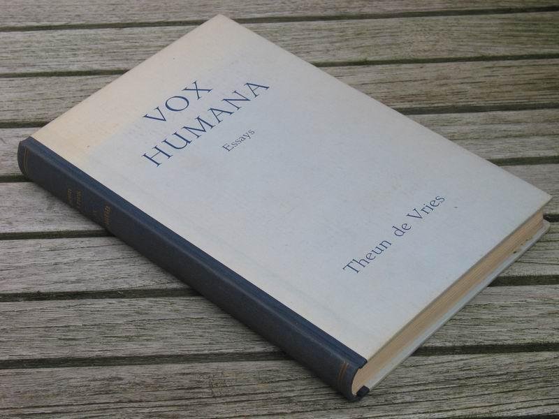 VRIES Th. de - Vox Humana. Essays