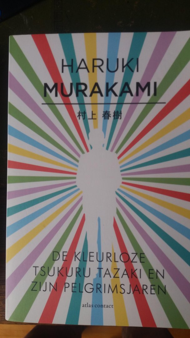 Murakami, Haruki - de kleurloze tsukuru tazaki en zijn pelgrimsjaren