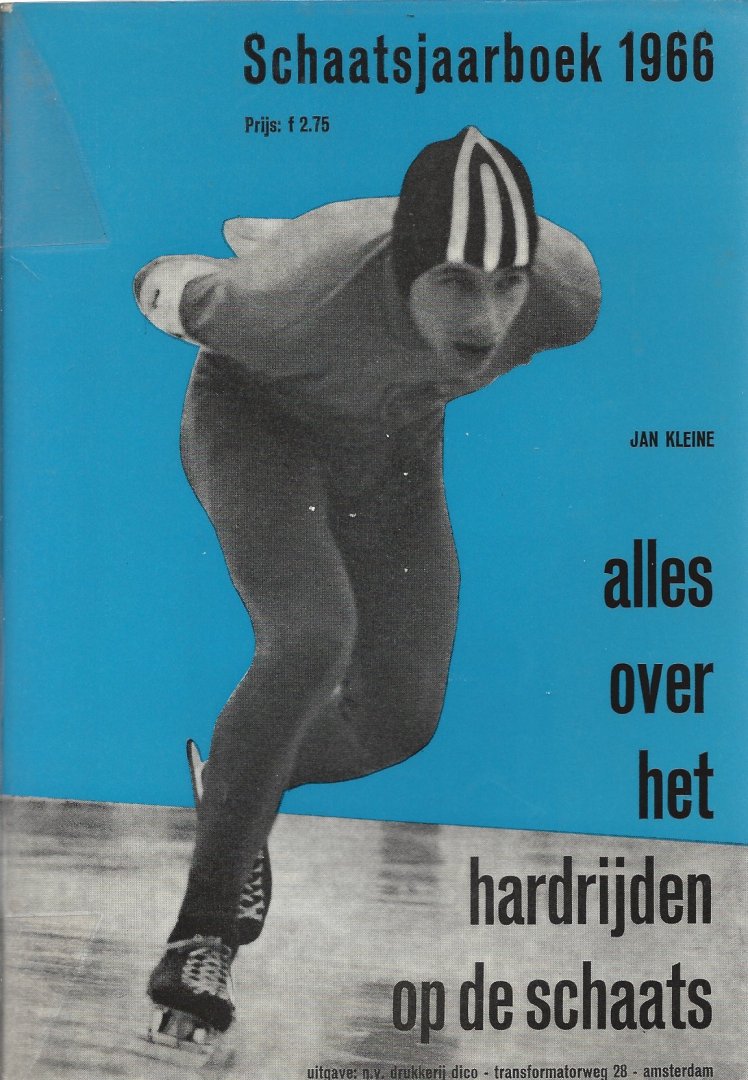 Kleine, Jan - Schaatsjaarboek 1966 -Alles over hardrijden op de lange baan
