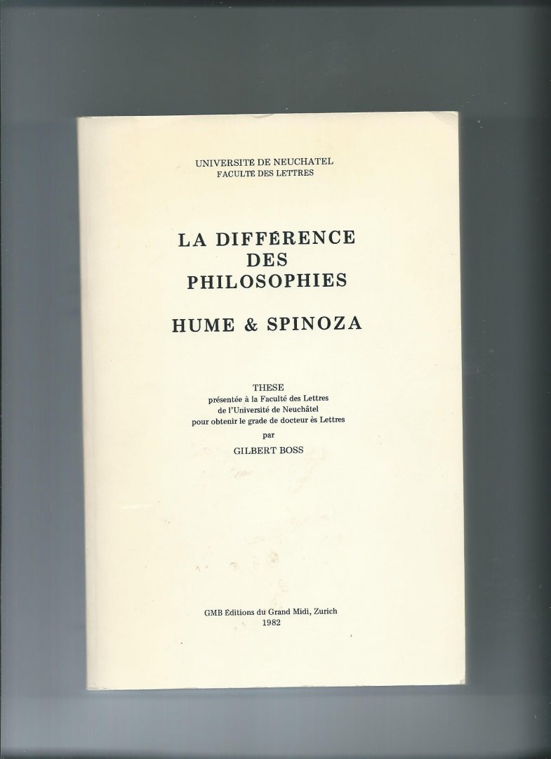 Boss, Gilbert - La différence des philosophies : Hume & Spinoza. These