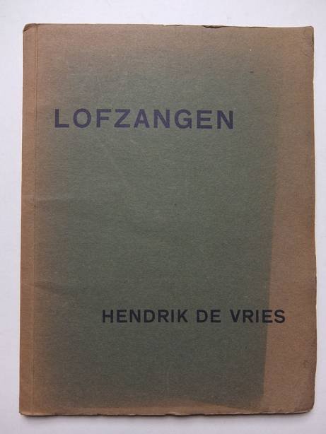 Vries, Hendrik de. - Lofzangen.