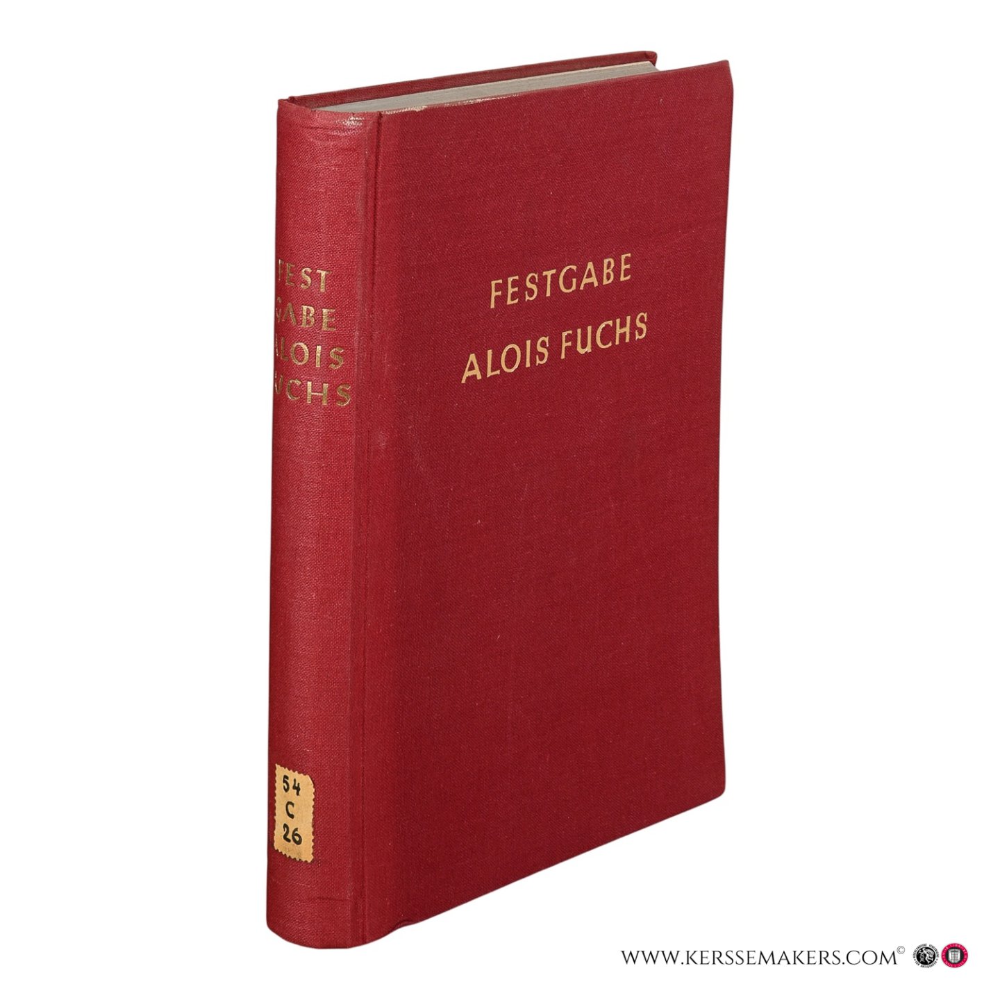Tack, Wilhelm (ed.). - Festgabe für Alois Fuchs zum 70. Geburtstage am 19. Juni 1947. Mit 10 Bildern auf Tafeln und 56 Abbildungen im Text.