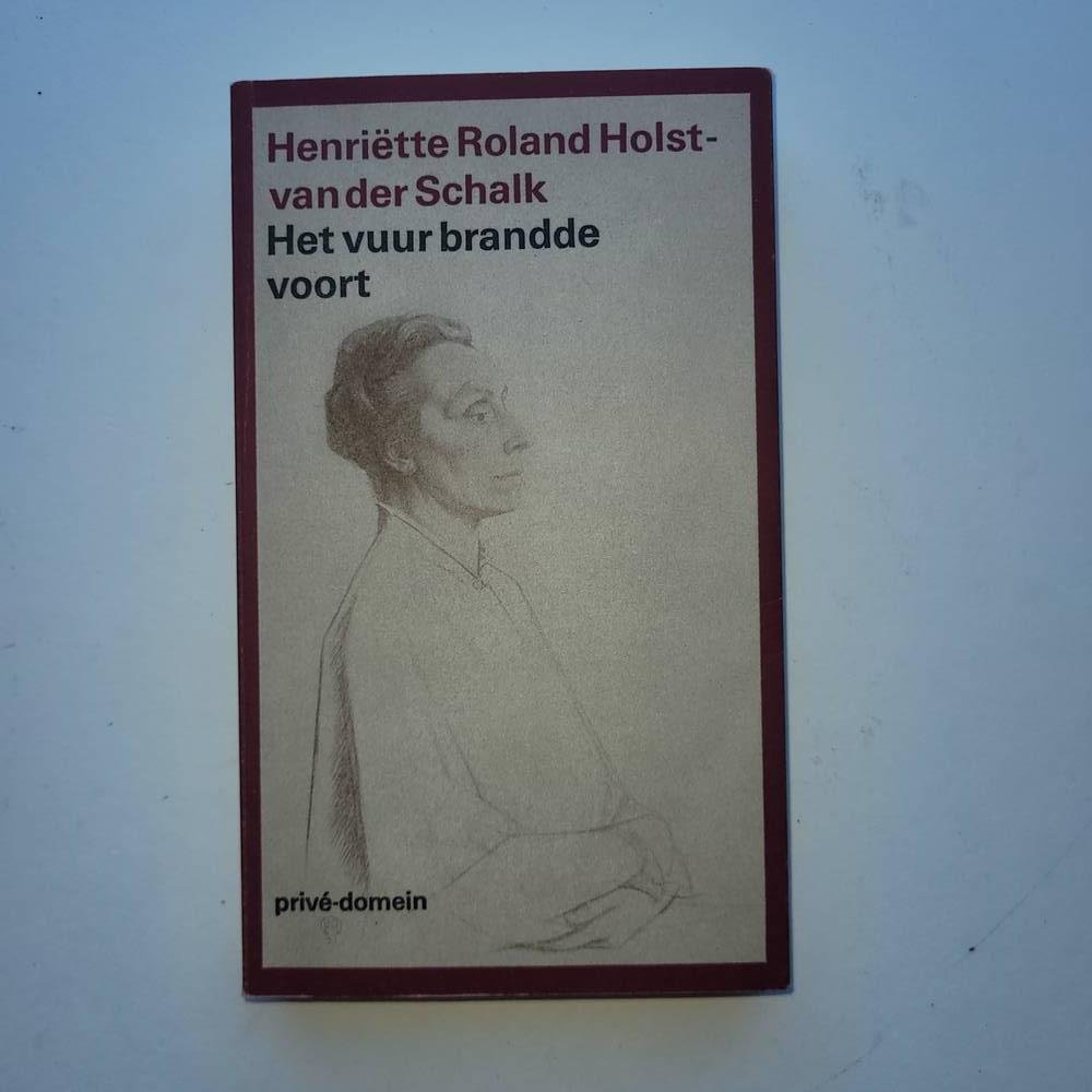 Holst, A - Het vuur brandde voort: levensherinneringen