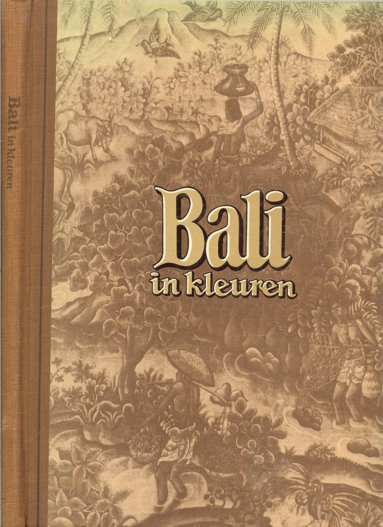 Bakker Piet Kleurenfoto's van Wim Berssenbrugge omslag, kaart van Bali, illustraties en lay-out - Bali in kleuren...Land en Mens...Bali en het westen...Van kasten en Priesters, het vechten der hanen en het dansen der mensen...Een symbolische Lijkverbranding