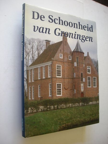 Land,Ton, fotografie en tekst - De Schoonheid van Groningen