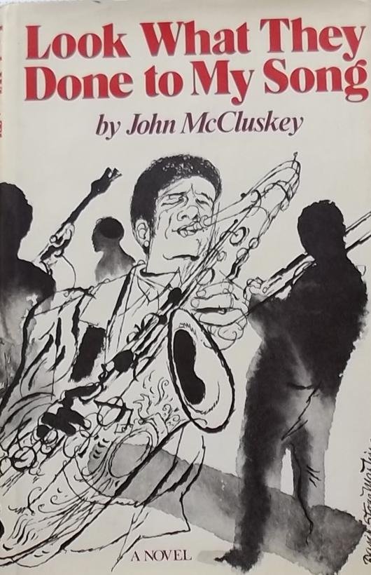 McCluskey, John. - Look What They Done to My Song