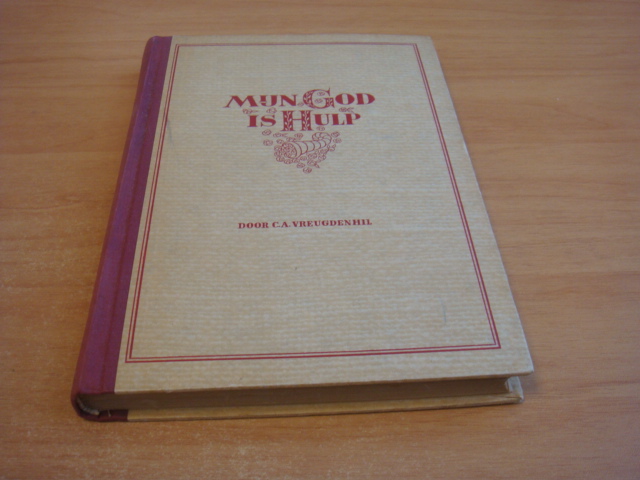 Vreugdenhil, C, A - Mijn God is hulp - Momenten uit den profetischen arbeid van Elisa