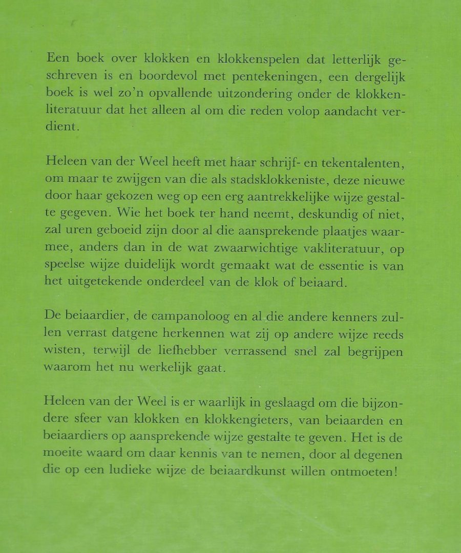 Weel, Heleen van der - Alle klokken luiden : over carillons en klokkenspelen