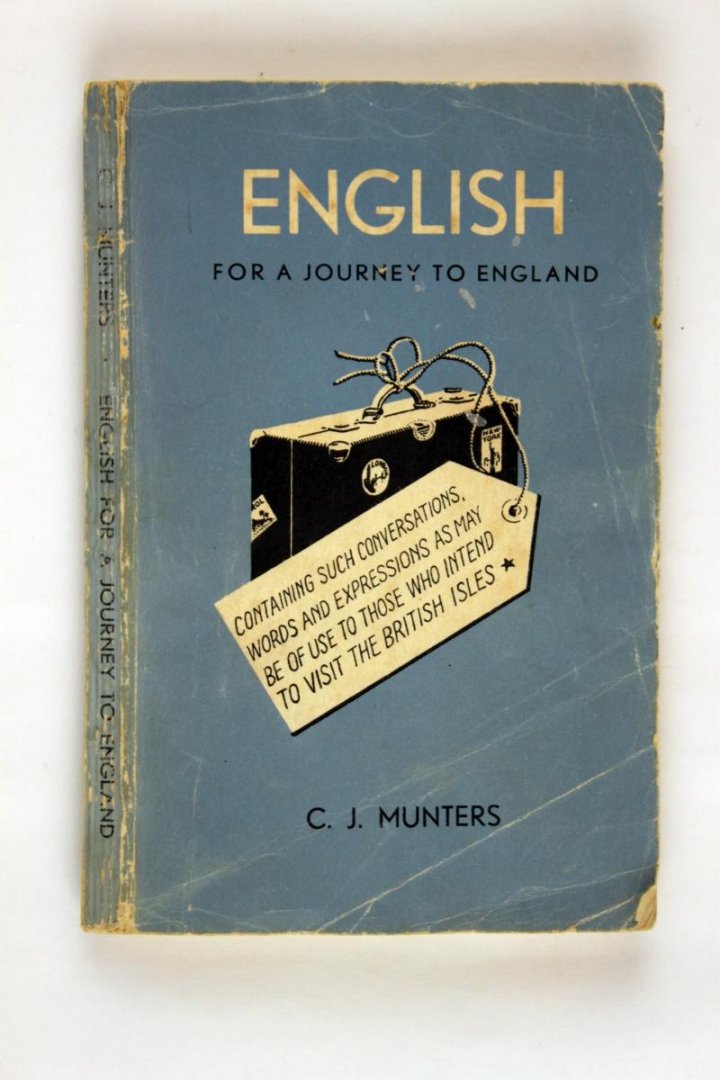 Munters, C.J. - Zeldzaam - English - For a journey to England (2 foto´s)