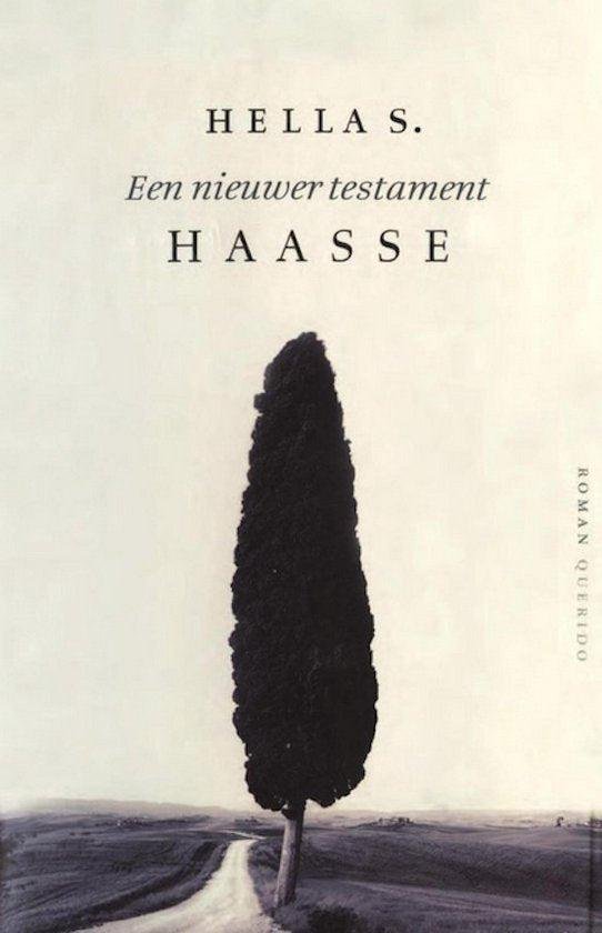 Hella Haasse - Een nieuwer testament
