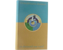 Hülsenbeck Claire - Groenblauwe dromen en duizend jaar zand