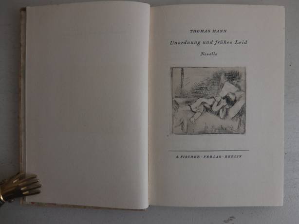 Mann, Thomas. - Unordnung und frühes Leid. Novelle.