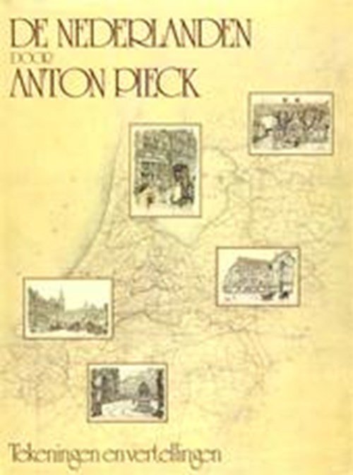 Anton Pieck - De Nederlanden door Anton Pieck