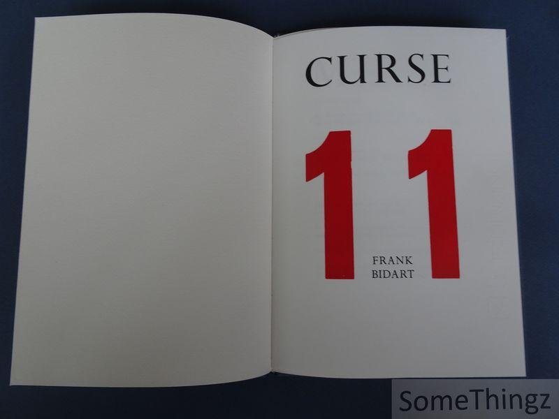 Frank Bidart / Boris Rousseeuw. - Curse 11. [N° 78 / 100]