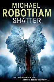 Robotham, Michael signed! - Shatter