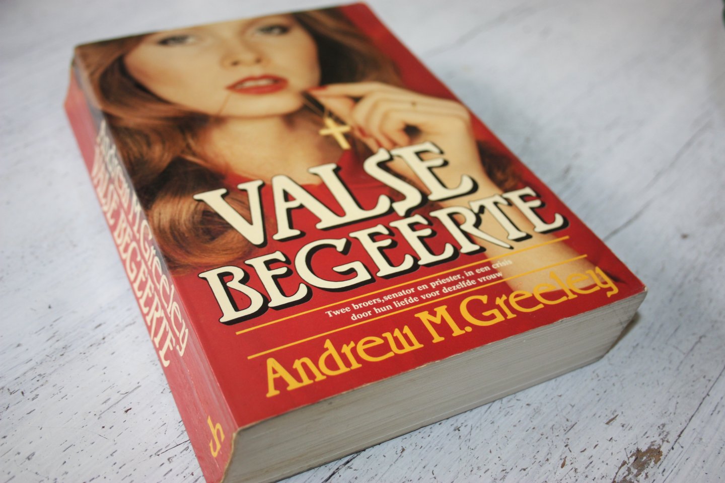 Greeley, Andrew M. - VALSE BEGEERTE