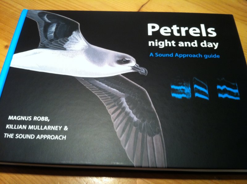 Robb, Magnus & Killian Mullarney - Petrels, night and day - A Sound Approach Guide