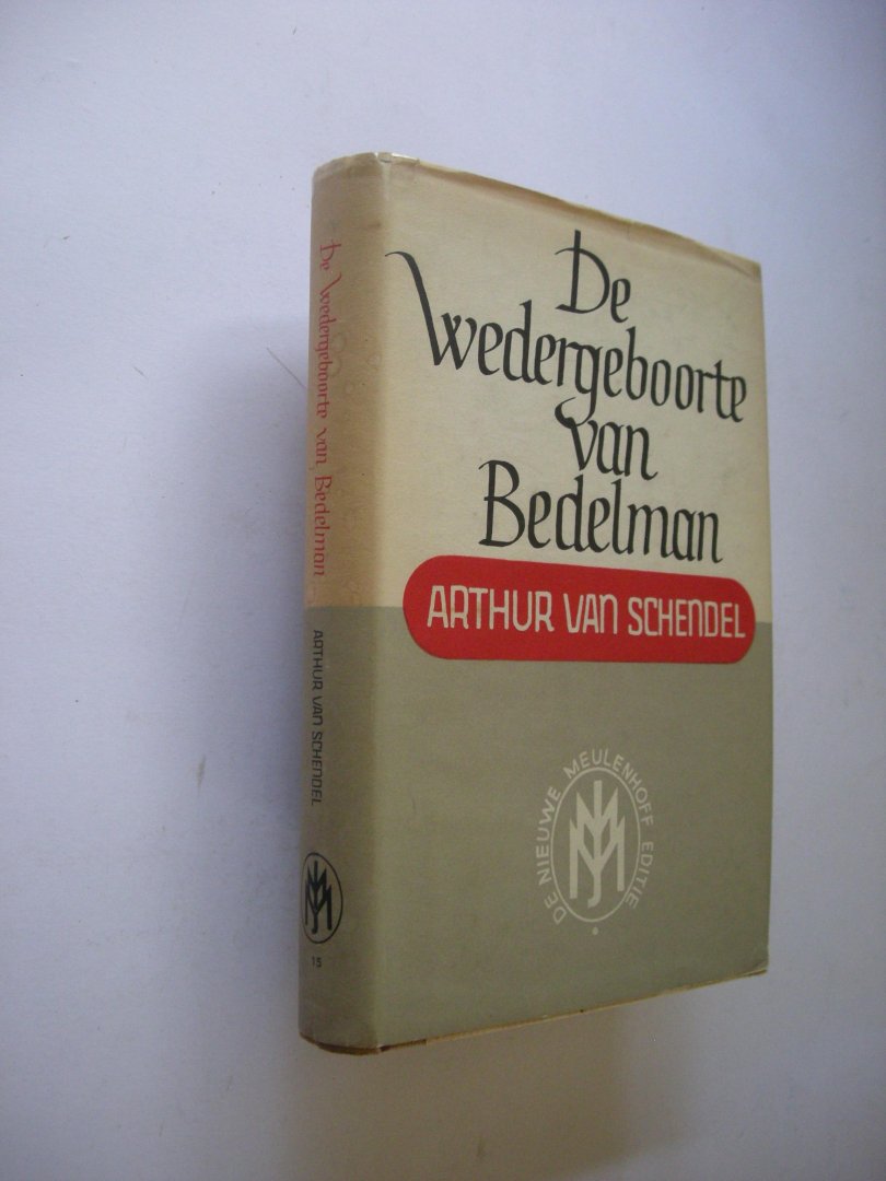 Schendel, Arthur van - De wedergeboorte van Bedelman