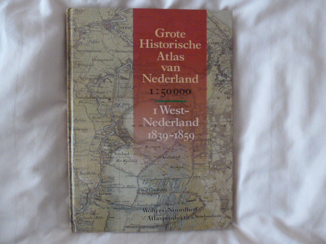 Wolters-Noordhoff. - Grote historische atlas van Nederland.west nederland deel 1