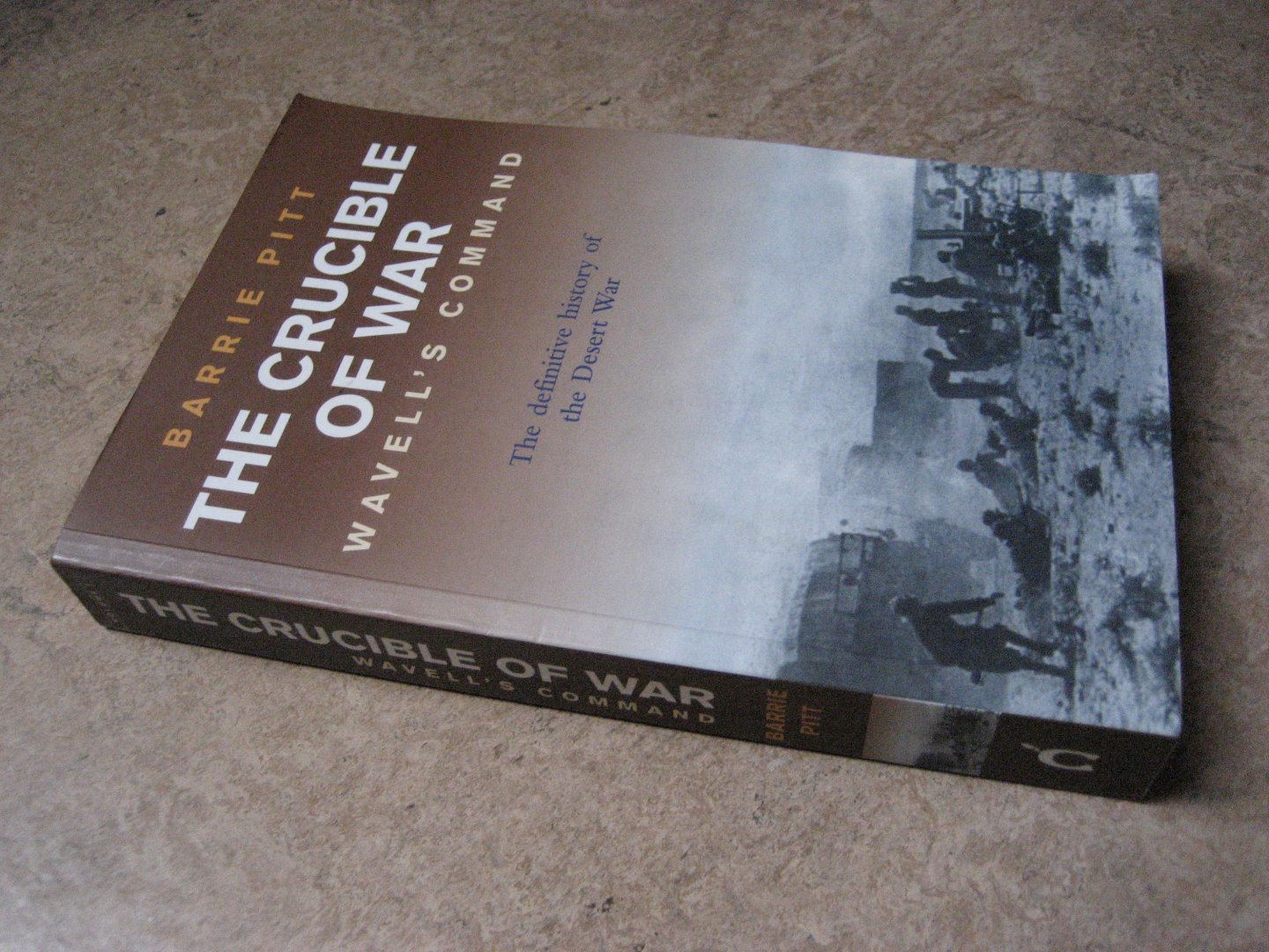 Pitt, Barrie - The Crucible of War vol.1 : Wavell's Command
