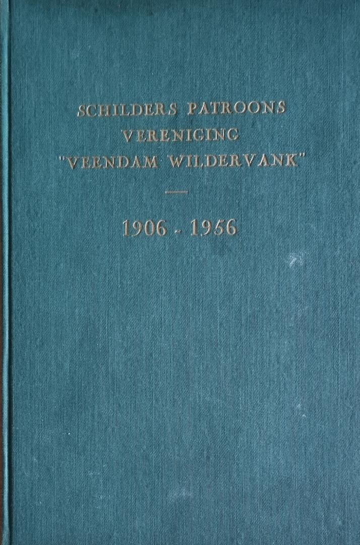 Red. - Vijftig jaren Schilders Patroons Vereniging 'Veendam Wildervank ' 1906 - 1956  4 groepsfoto's