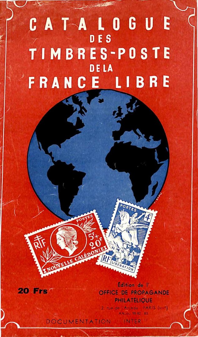 Office de Propaganda Philatélique - Catalogue des Timbres-Poste de la France Libre