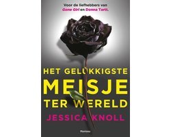 Jessica Knoll - Het gelukkigste meisje ter wereld