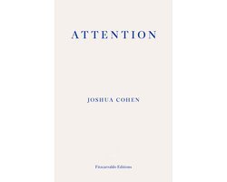 Joshua Cohen - Attention