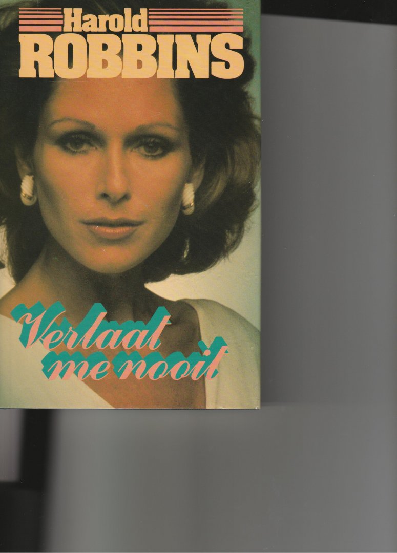 Robbins - Verlaat me nooit / druk 1