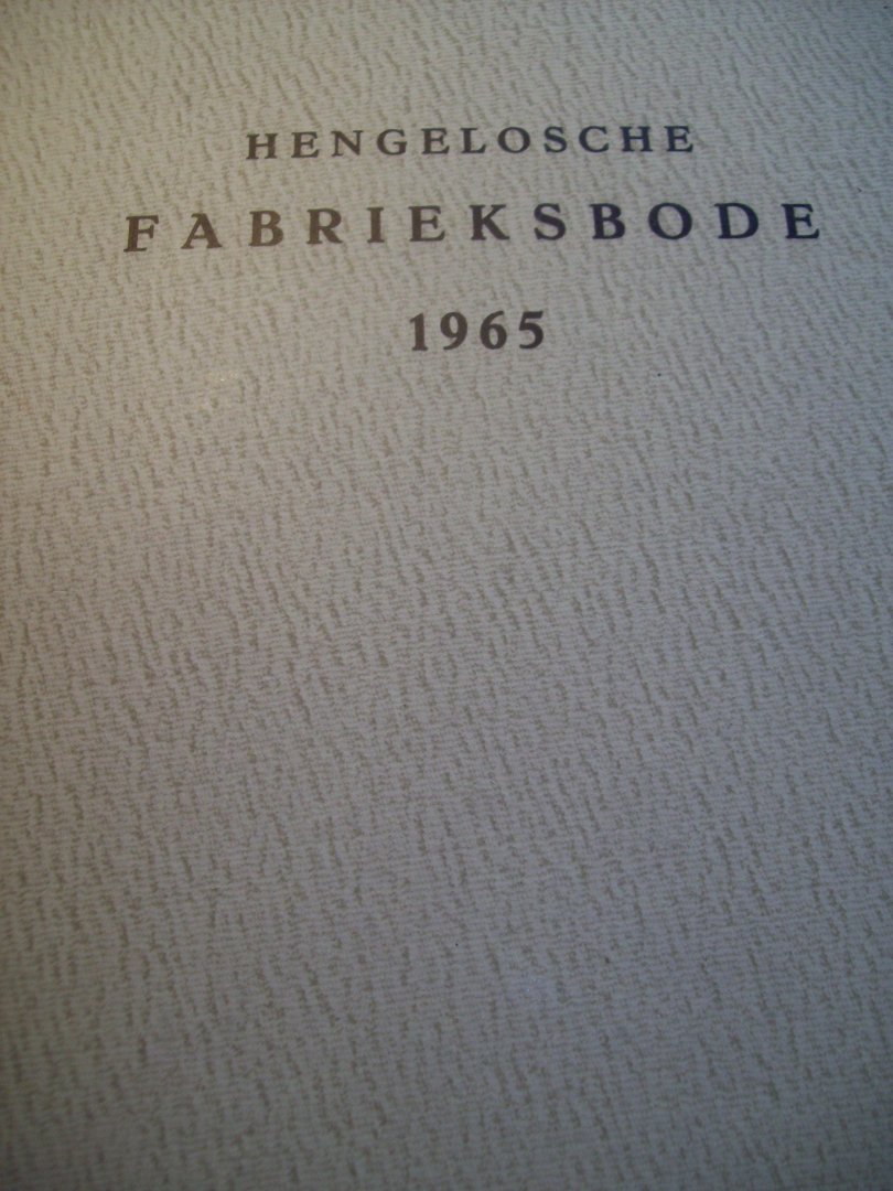 Stork - "Hengelosche Fabrieksbode Stork" Jaargangen 1962 - 1963- 1964 - 1965 - 1966 - 1967 - 1968