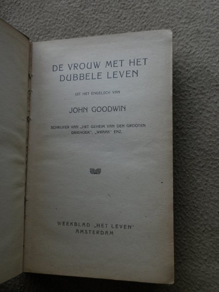 Goodwin, John - De vrouw met het dubbele leven - uit het Engelsch van John Goodwin