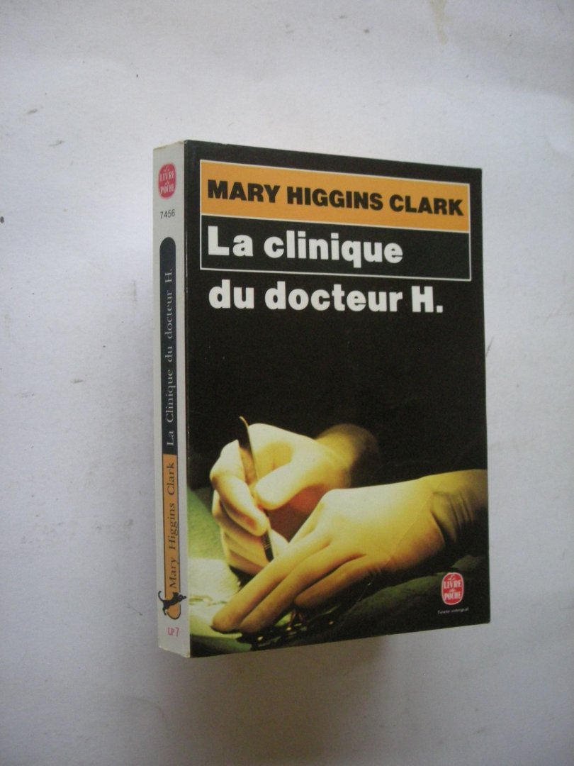 Higgins Clark, Mary / Damour, trad.de l'americain - La Clinique du Docteur H (The Cradle will fall)
