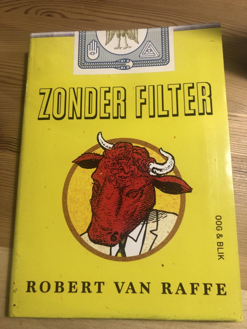 Raffe, Robert van - Zonder filter