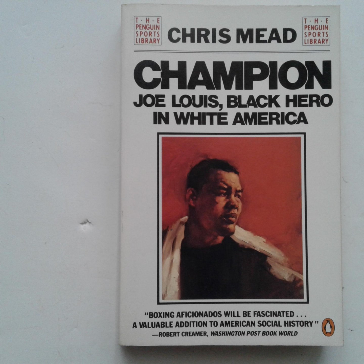Mead, Chris - Champion ; Joe Louis, Black Hero in White America
