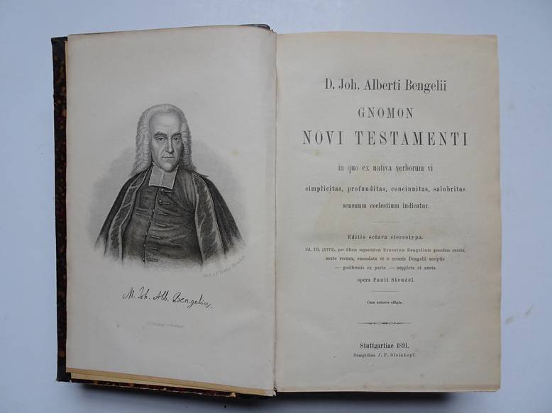 Bengelii, Alberti, Joh. D.. - Gnomon Novi Testamenti in quo ex verborum vi simplicitas, profunditas, concinnitas, salubritas sensuum coelestium indicatur.
