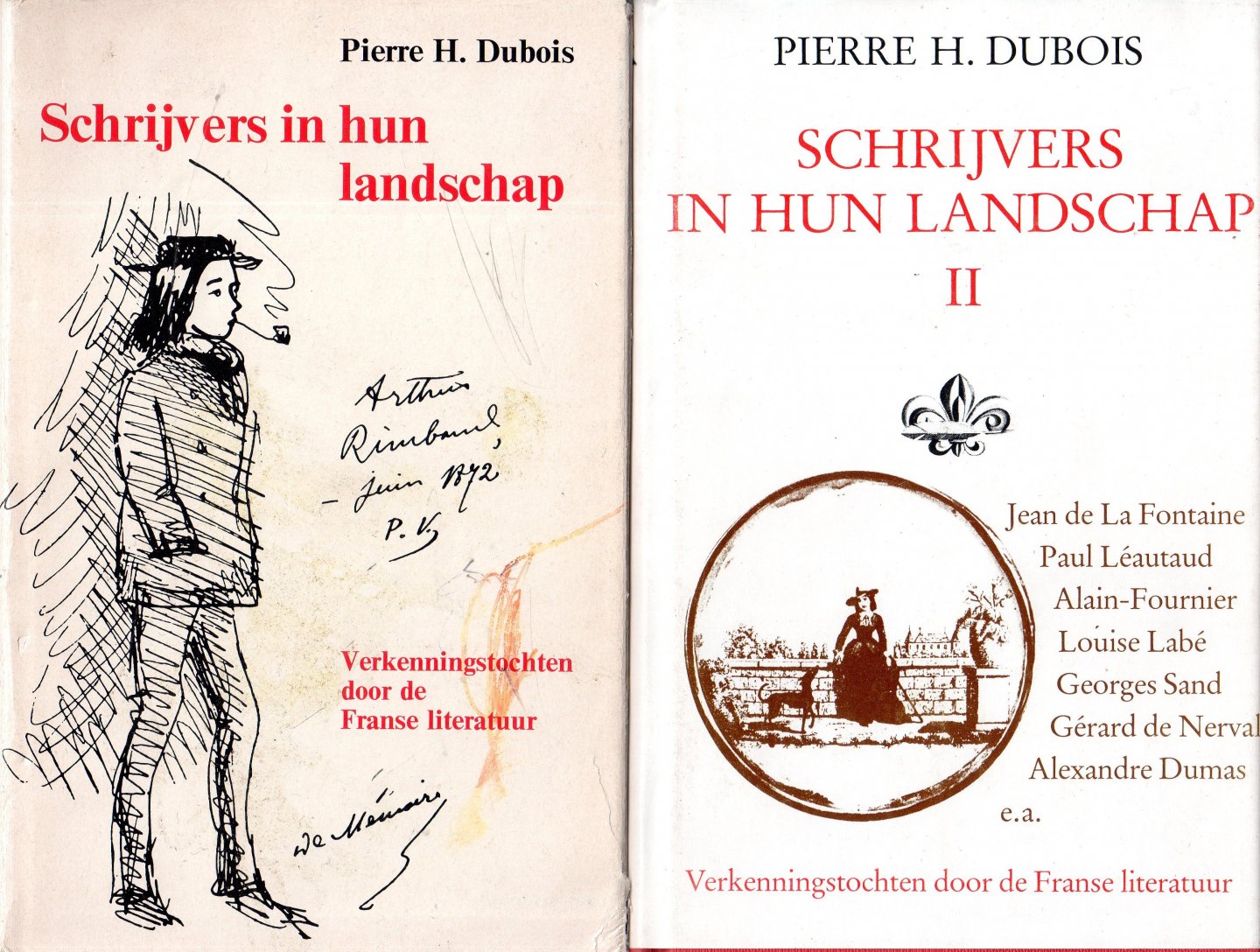 Dubois, Pierre H. - Schrijvers in hun landschap deel I en II; Verkenningstochten door de Franse literatuur