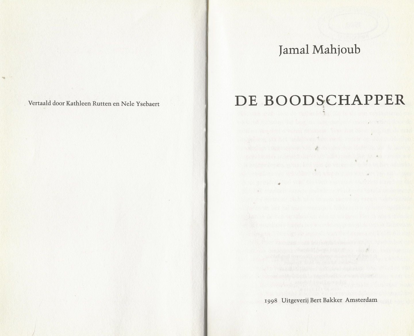 Mahjoub Jamal  Vetaling Kathleen Rutten  en Nele Ysebaert  Omslagillustraties  The Bazaar of the Silk Merchants - De Boodschapper