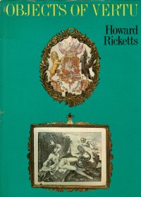Howard Ricketts: - Objects of vertu.