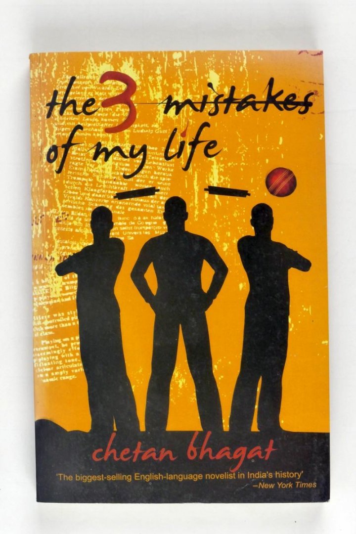 Bhagat, Chetan - The 3 mistakes in my life