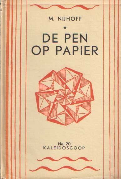 Nijhoff, M. - De pen op papier. Gevolgd door een vertaling van de twee duiven van Lafontaine