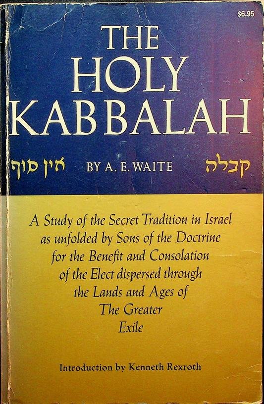 Waite, A.E. - The Holy Kabbalah