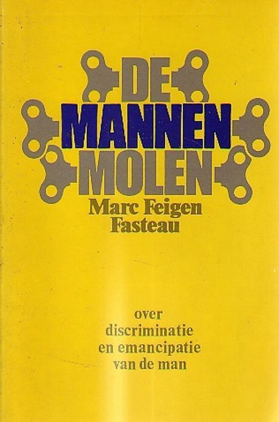 Marc Feigen Fasteau - Mannenmolen