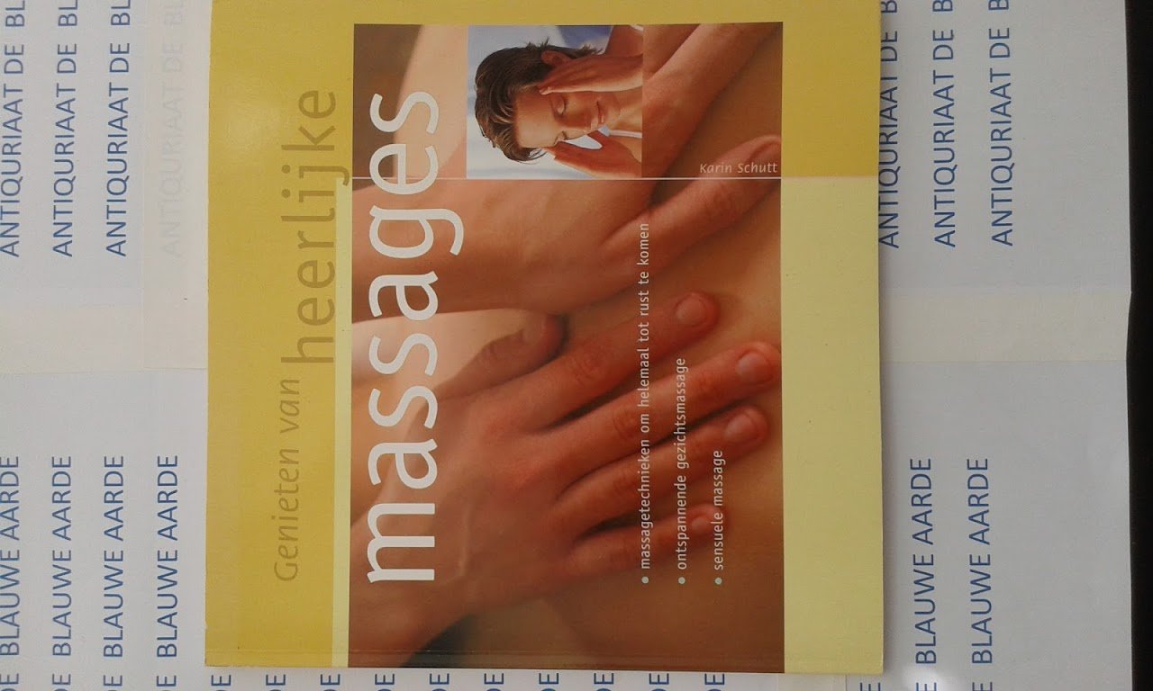 Schutt, Karin - Genieten van heerlijke massages