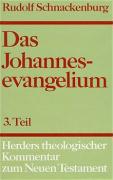 Schnackenburg, Rudolf - Das Johannesevangelium 04. Teil 3 / Kommentar zu Kap. 13 - 21