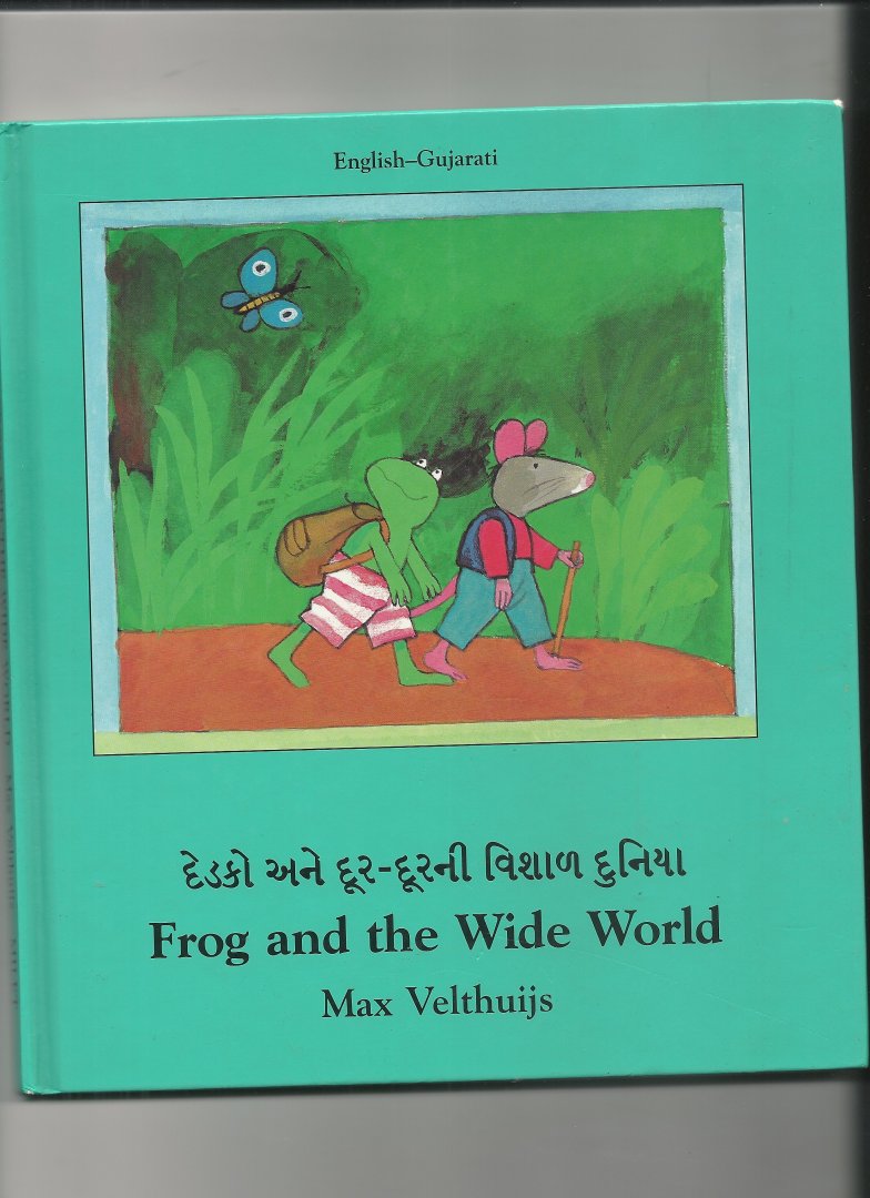 Velthuijs Max - Frog and the Wide World (English - Gujarati)