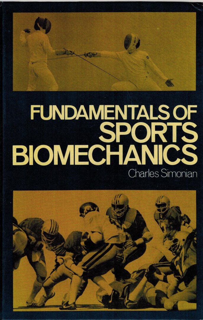 Simonian, Charles - Fundamentals of Sports Biomechanics