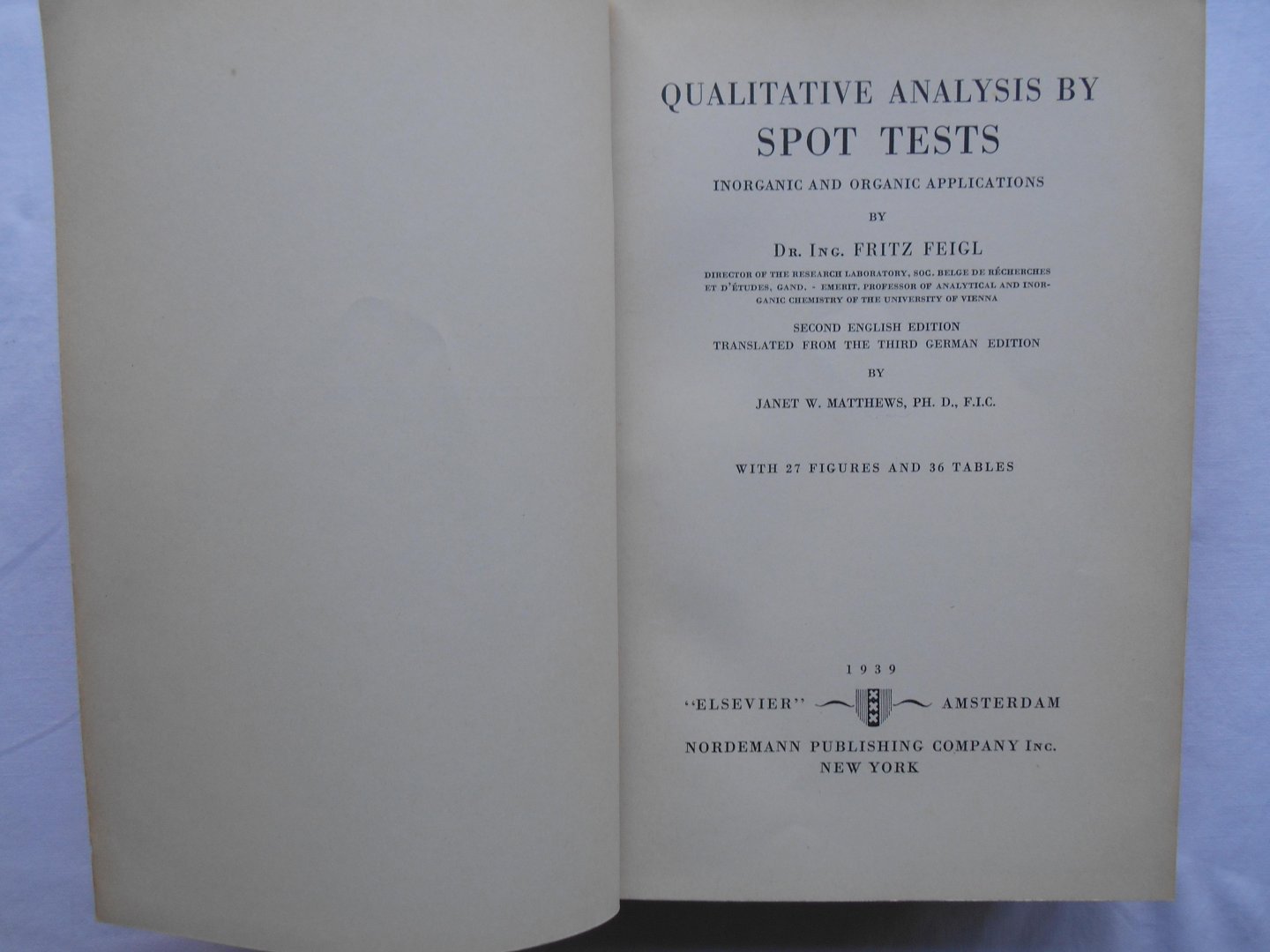 Feigl, Dr. Fritz - Qualitative analysis by spot tests