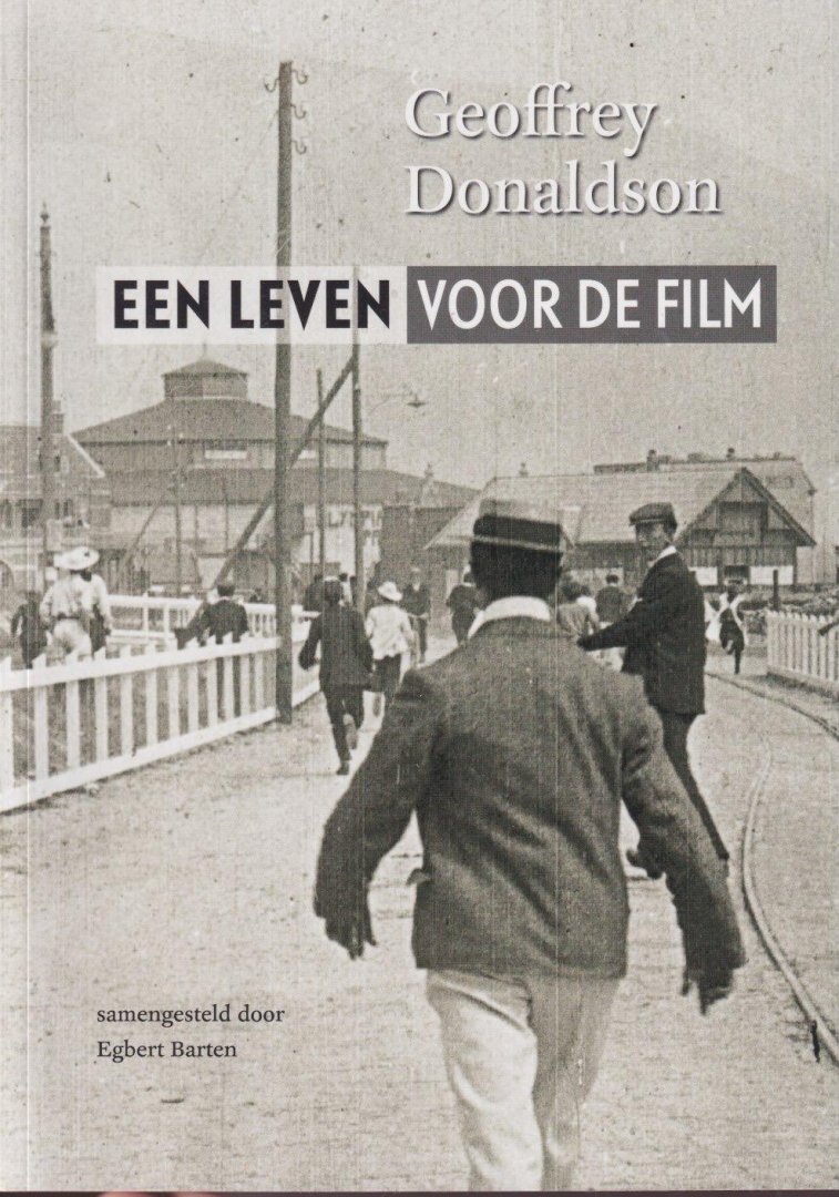 Donaldson, Geoffrey - Een leven voor de film